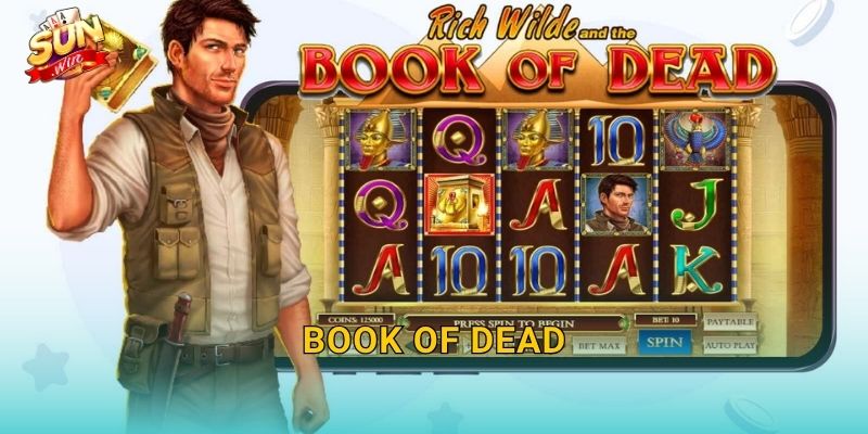 Book of Dead Sunwin – Mở Cuốn Sách Tử Thần, Đón Nhận Kho Báu Ai Cập