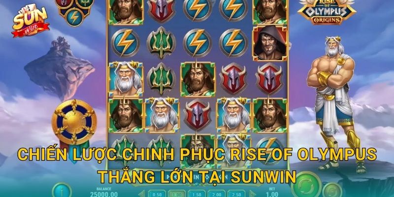 Chiến Lược Chinh Phục Rise of Olympus Thắng Lớn Tại Sunwin
